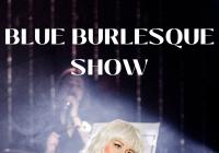 Blue burlesque show