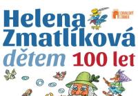 Helena Zmatlíková dětem / 100 let
