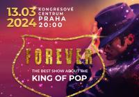 Forever - the Best Show About King of Pop