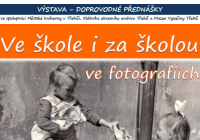 Ve škole i za školou/ Zdeněk Prukner, správce fb skupiny Virtuální muzeum staré Třebíče