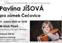 Koncert  Pavlíny Jíšové pro zámek Čečovice