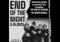 End of the night The End of Colours (The Doors revival Plzeň) Koncert na Parníku Tyrš