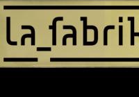 La Fabrika - Current programme