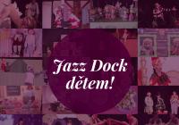 Jazz Dock Dětem: Kašpárkova nadílka