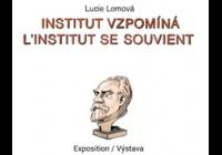 Lucie Lomová: Institut vzpomíná