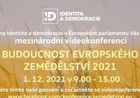 Videokonference Budoucnost evropského zemědělství 2021