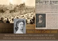 Bahá’í Praha: pozvánka na projekci-nový český dokumentární film uvedený ke 100 výročí Odchodu milovaného Mistra, syna zakladatele Bahá’í učení. 
