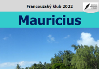 Francouzský klub 2022: Mauricius / Jaromír Novák