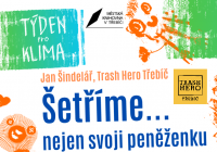 Týden pro klima: Šetříme … nejen svoji peněženku / Jan Šindelář, Trash Hero Třebíč
