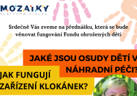 Fond ohrožených dětí a fungování Klokánku v ČR s paní Hankou Kupkovou