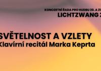 Lichtzwang 2023: Světelnost a vzlety – klavírní recitál Marka Keprta