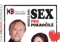 Sex pro pokročilé - v hlavní roli  - Karel Roden a Jana Krausová