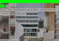 Urban Talks: FAR Frohn&Rojas & DATA Architectes & Peris+Toral Arquitectes