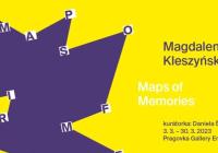 Vernisáž výstavy Maps of Memories / Magdalena Kleszyńska