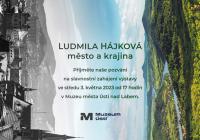 Výstava Ludmila Hájková – Město a krajina