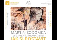 Martin Sodomka / Jak si postavit