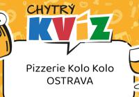 Chytrý Kvíz - Pizzerie Kolo Kolo 