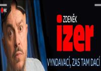 Zdeněk Izer: Vyndavací, zas tam dací