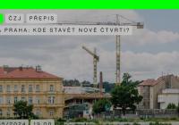 Planeta Praha: Kde stavět nově čtvrti?