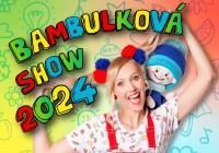 Kája a Bambuláček - Bambulková show 2024 