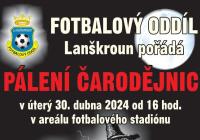Pálení čarodějnic 2024 - Fotbalový stadion Lanškroun