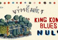 koncert KING KONG BLUES + NULY