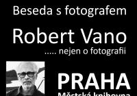 Robert Vano - beseda s fotografem
