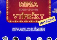 MEGA VTÍPEČKY - Stand-up Show & Natáčení
