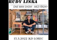 Rudy Linka One Man Show
