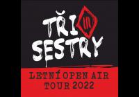 Tři sestry Letní open air tour 2022 a hosté