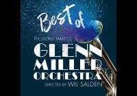 The World Famous Glenn Miller Orchestra...