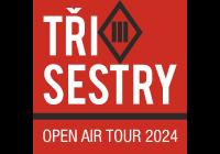 Tři sestry a hosté Open air tour 2024