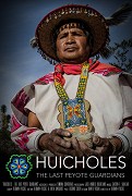 Huicholes: The Last Peyote Guardians