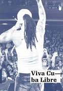 Viva Cuba Libre – rapová vzpoura